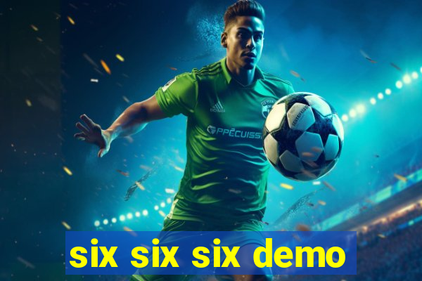 six six six demo